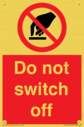 do-not-switch-off-prohibition-sign~